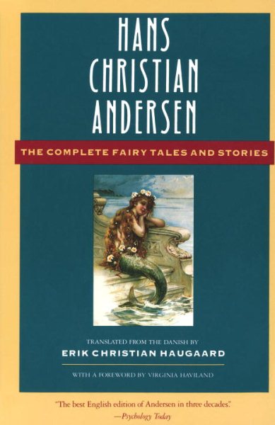 Hans Christian Andersen: The Complete Fairy Tales and Stories (Anchor Folktale Library) cover