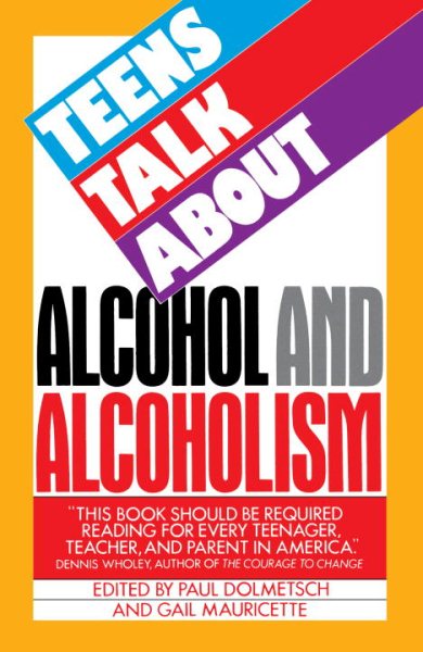 Teens Talk About Alcohol and Alcoholism cover