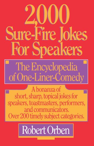 2,000 Sure-Fire Jokes for Speakers: The Encyclopedia of One-Liner Comedy cover