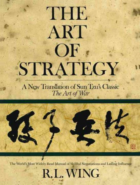 The Art of Strategy: A New Translation of Sun Tzu's Classic The Art of War cover