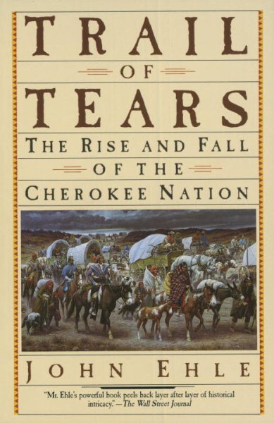 Trail of Tears: The Rise and Fall of the Cherokee Nation cover