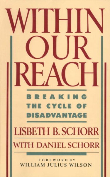 Within Our Reach: Breaking the Cycle of Disadvantage
