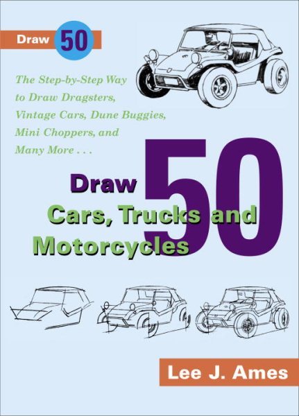 Draw 50 Cars, Trucks and Motorcycles cover