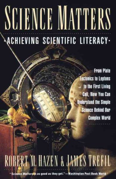 Science Matters: Achieving Scientific Literacy cover