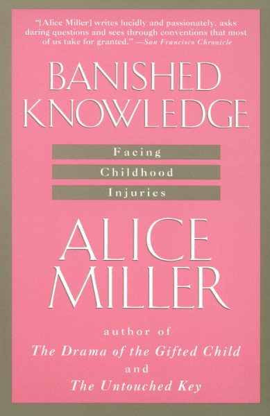 Banished Knowledge: Facing Childhood Injuries cover