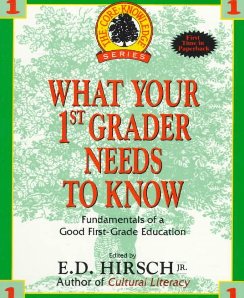 What Your First-Grader Needs to Know (The Core Knowledge) cover