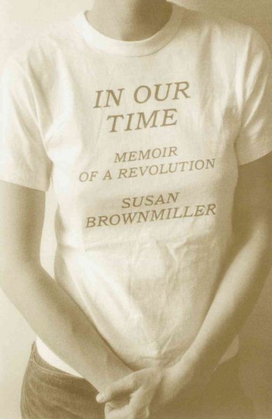In Our Time: Memoir of a Revolution cover