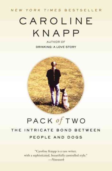Pack of Two: The Intricate Bond Between People and Dogs cover