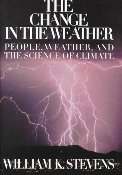 The Change in the Weather: People, Weather and the Science of Climate cover