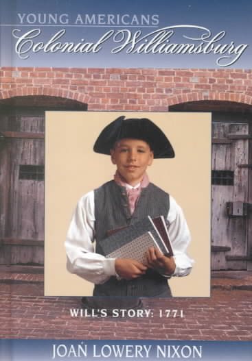 Will's Story: 1771 (Colonial Williamsburg(R)) cover