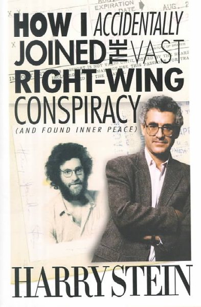 How I Accidentally Joined the Vast Right-Wing Conspiracy (and Found Inner Peace) cover