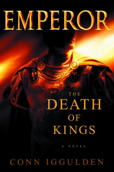 The Death of Kings (Emperor, Book 2) cover