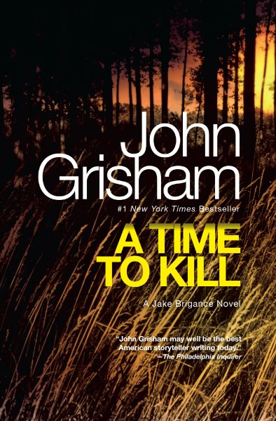 A Time to Kill: A Jake Brigance Novel cover