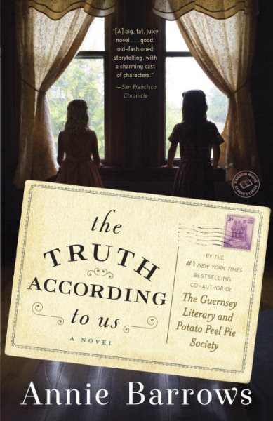 The Truth According to Us: A Novel cover