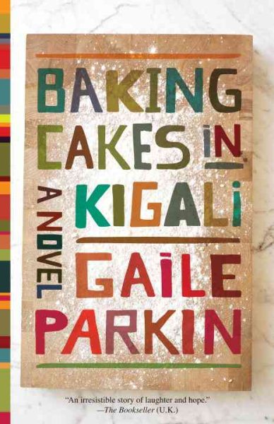 Baking Cakes in Kigali: A Novel cover