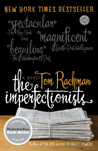 The Imperfectionists: A Novel (Random House Reader's Circle) cover
