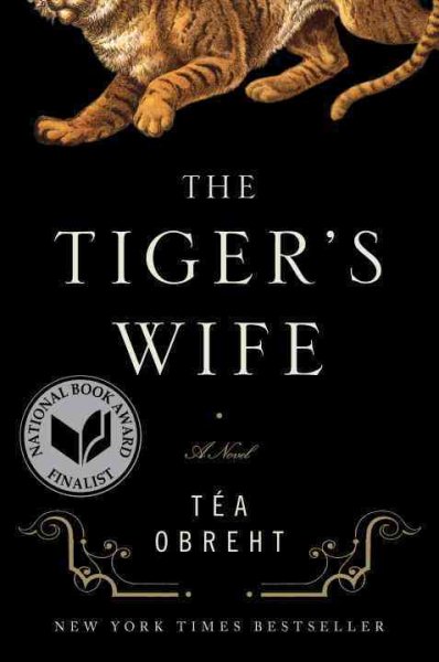 The Tiger's Wife: A Novel cover