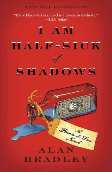 I Am Half-Sick of Shadows (Flavia de Luce Mystery, Book 4)