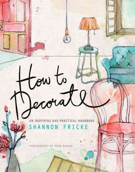 How to Decorate: An Inspiring and Practical Handbook cover