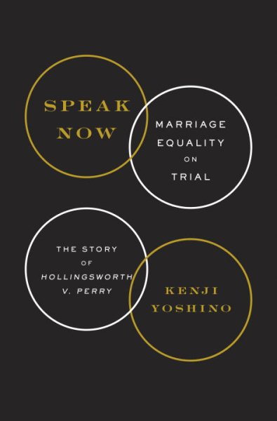 Speak Now: Marriage Equality on Trial cover