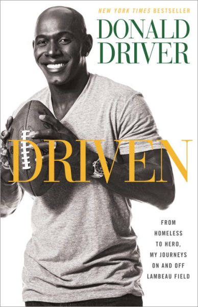 Driven: From Homeless to Hero, My Journeys On and Off Lambeau Field cover