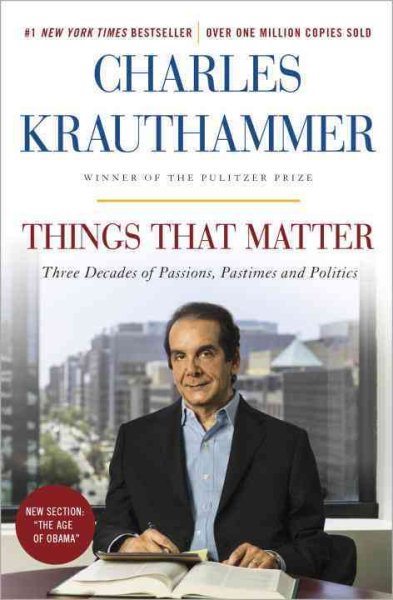 Things That Matter: Three Decades of Passions, Pastimes and Politics cover