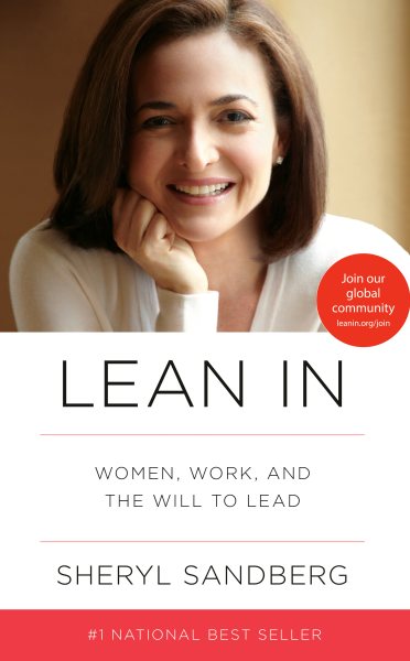 Lean In: Women, Work, and the Will to Lead cover