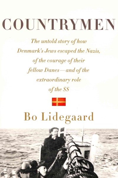 Countrymen: The Untold Story of How Denmark's Jews Escaped the Nazis, of the Courage of Their Fellow Danes--and of the Extraordinary Role of the SS cover