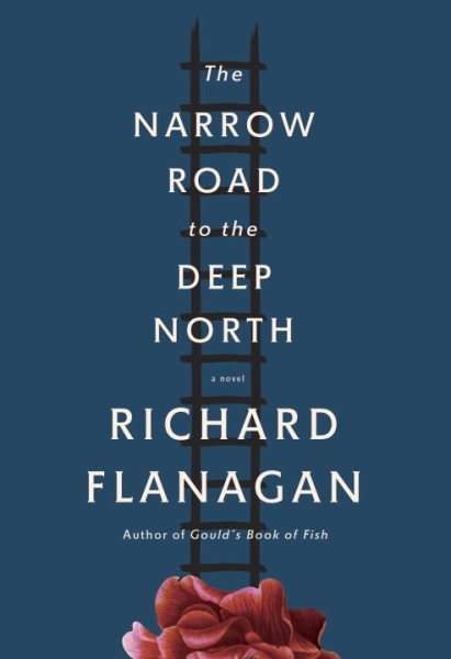 The Narrow Road to the Deep North: A novel cover
