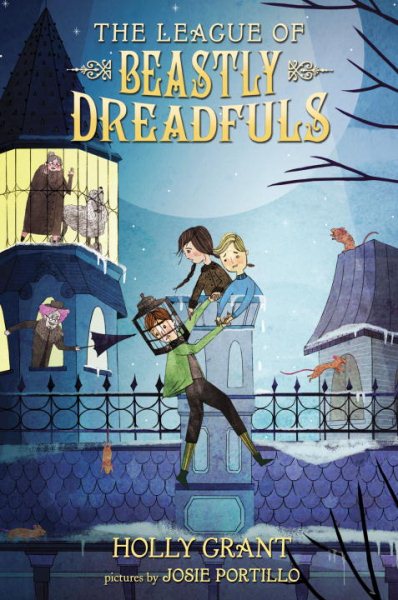 The League of Beastly Dreadfuls Book 1 cover