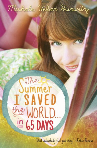 The Summer I Saved the World . . . in 65 Days cover