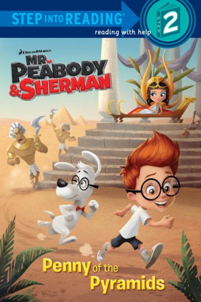 Penny of the Pyramids (Mr. Peabody & Sherman) (Step into Reading) cover