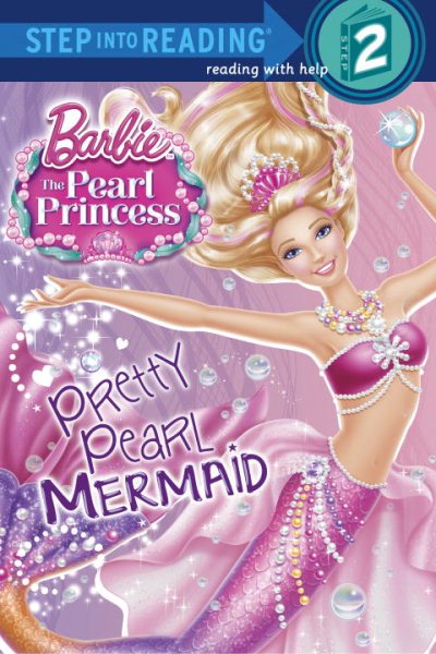 Pretty Pearl Mermaid (Barbie: The Pearl Princess) (Step into Reading) cover