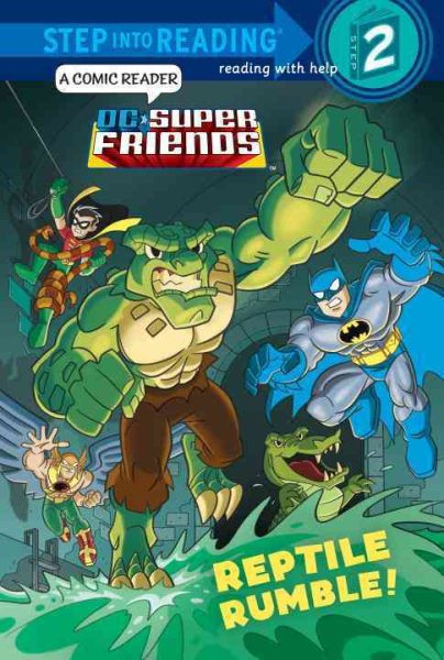 Reptile Rumble! (DC Super Friends) (Step into Reading) cover