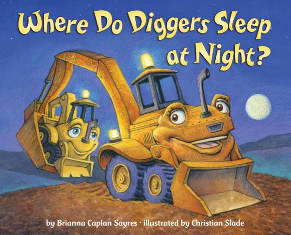 Where Do Diggers Sleep at Night? (Where Do...Series) cover