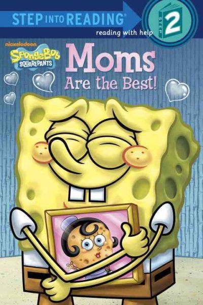 Moms Are the Best! (SpongeBob SquarePants) (Step into Reading) cover