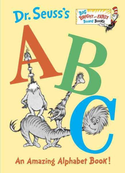 Dr. Seuss's ABC: An Amazing Alphabet Book! (Big Bright & Early Board Book) cover