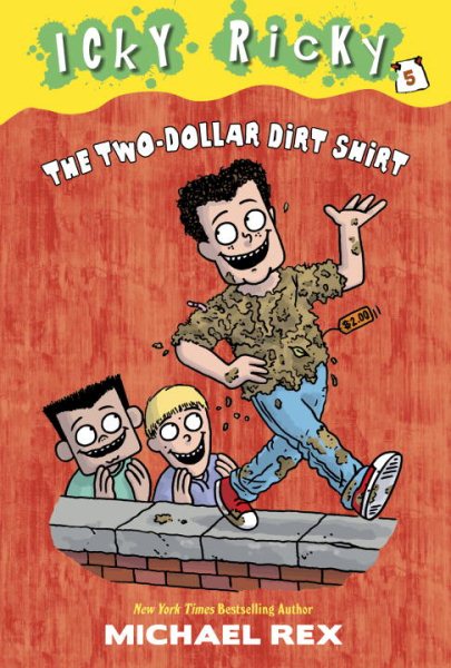Icky Ricky #5: The Two-Dollar Dirt Shirt cover