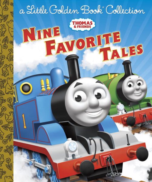 Thomas & Friends: Nine Favorite Tales (Thomas & Friends): A Little Golden Book Collection cover