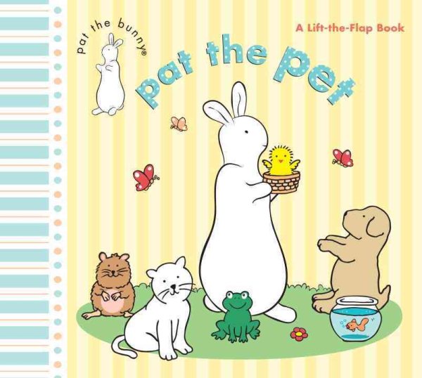Pat the Pet (Pat the Bunny) (Lift-the-Flap) cover