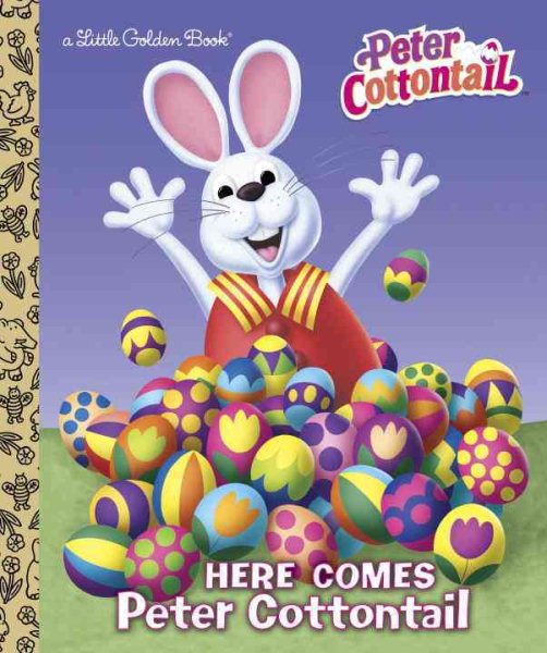 Here Comes Peter Cottontail Little Golden Book (Peter Cottontail) cover