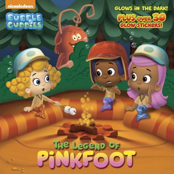 The Legend of Pinkfoot (Bubble Guppies) (Pictureback(R)) cover
