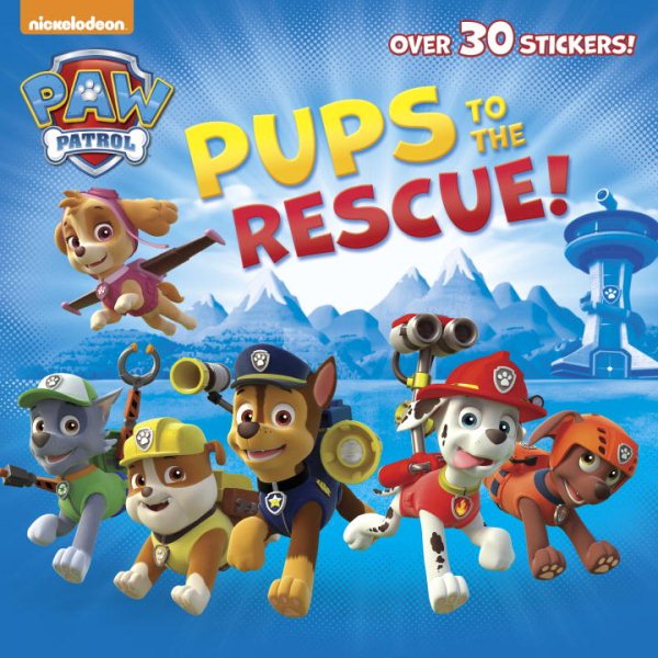 Pups to the Rescue! (Paw Patrol) (Pictureback(R)) cover