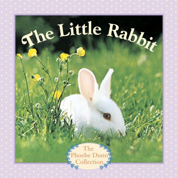 The Little Rabbit (Phoebe Dunn Collection) cover