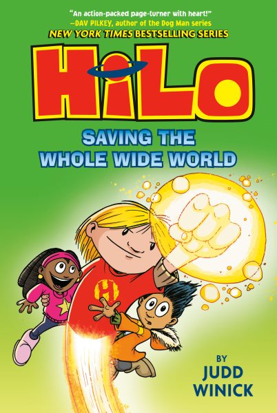 Hilo Book 2: Saving the Whole Wide World cover