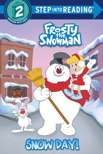 Snow Day! (Frosty the Snowman) (Step into Reading) cover