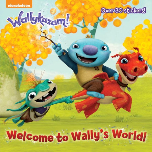 Welcome to Wally's World! (Wallykazam!) (Pictureback(R)) cover