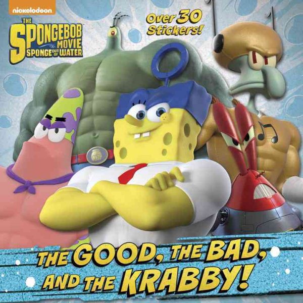 The Good, the Bad, and the Krabby! (SpongeBob SquarePants) (Flip-It Pictureback)