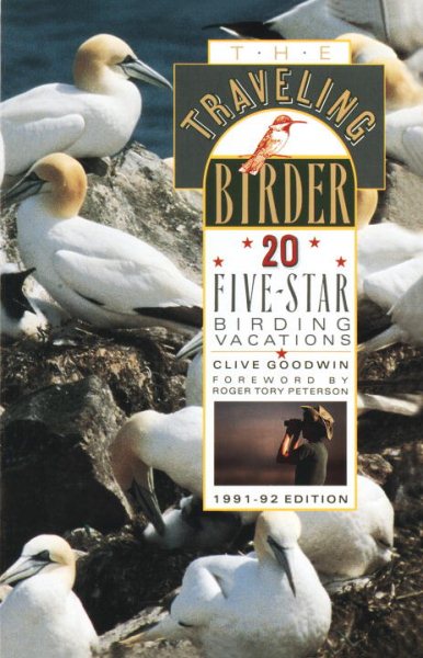 The Traveling Birder: 20 Five-Star Birding Vacations cover