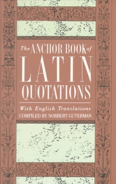 The Anchor Book of Latin Quotations cover